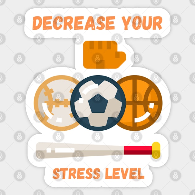 Decrease your stress level Sticker by Boga